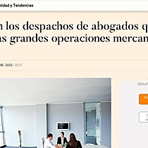 Cules son los despachos de abogados que han liderado las grandes operaciones mercantiles en 2021